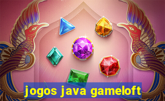 jogos java gameloft